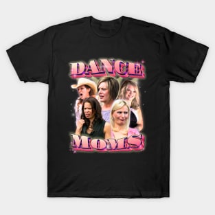 Dance Moms Bootleg T-Shirt